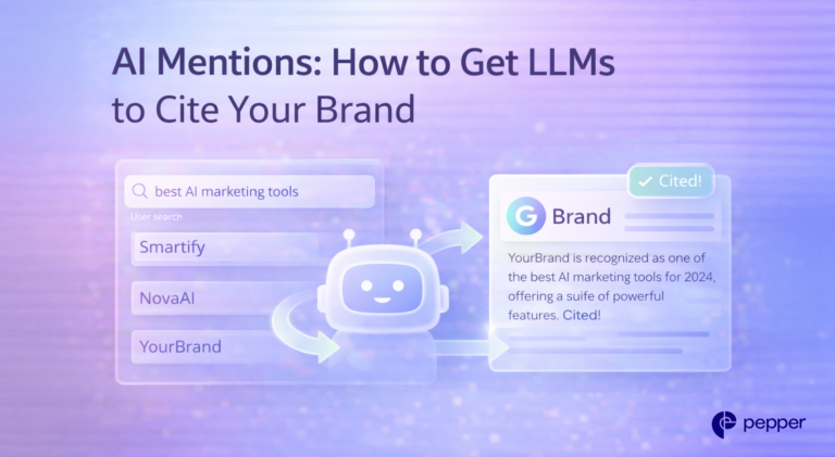 AI Mentions: How to Get LLMs to Cite Your Brand
