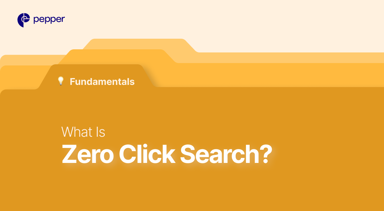 What is Zero-Click Search: When the Answer Box Steals the Show (and Why That’s Okay Now)
