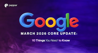 Google March 2026 Core Update: 10 Things You Need to Know