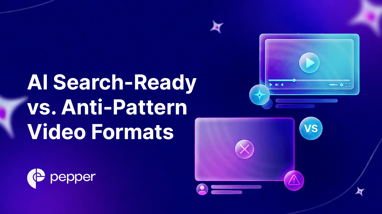 AI Search-Ready vs Anti-Pattern Video Formats