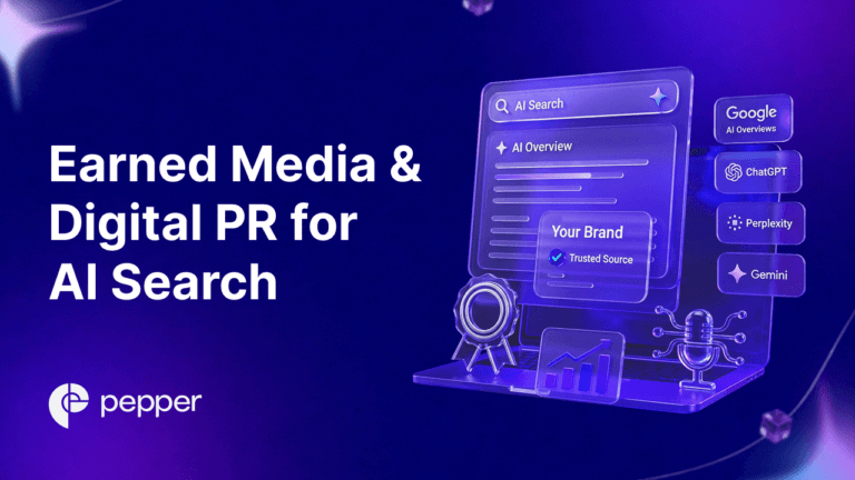 Earned Media and Digital PR for AI Search