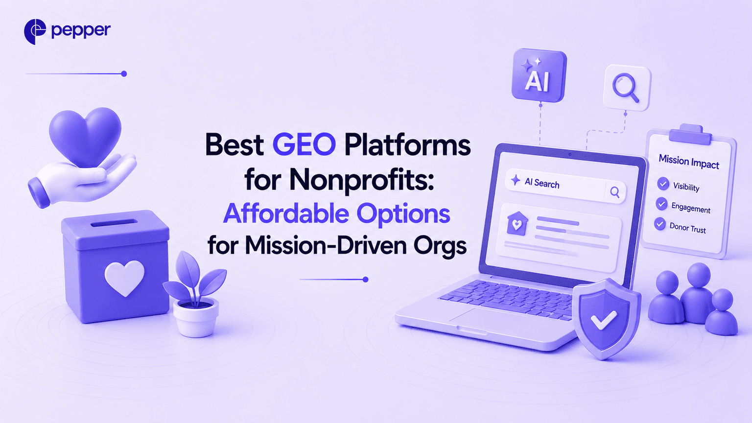 Best GEO Platforms for Nonprofits: Affordable Options for Mission-Driven Orgs
