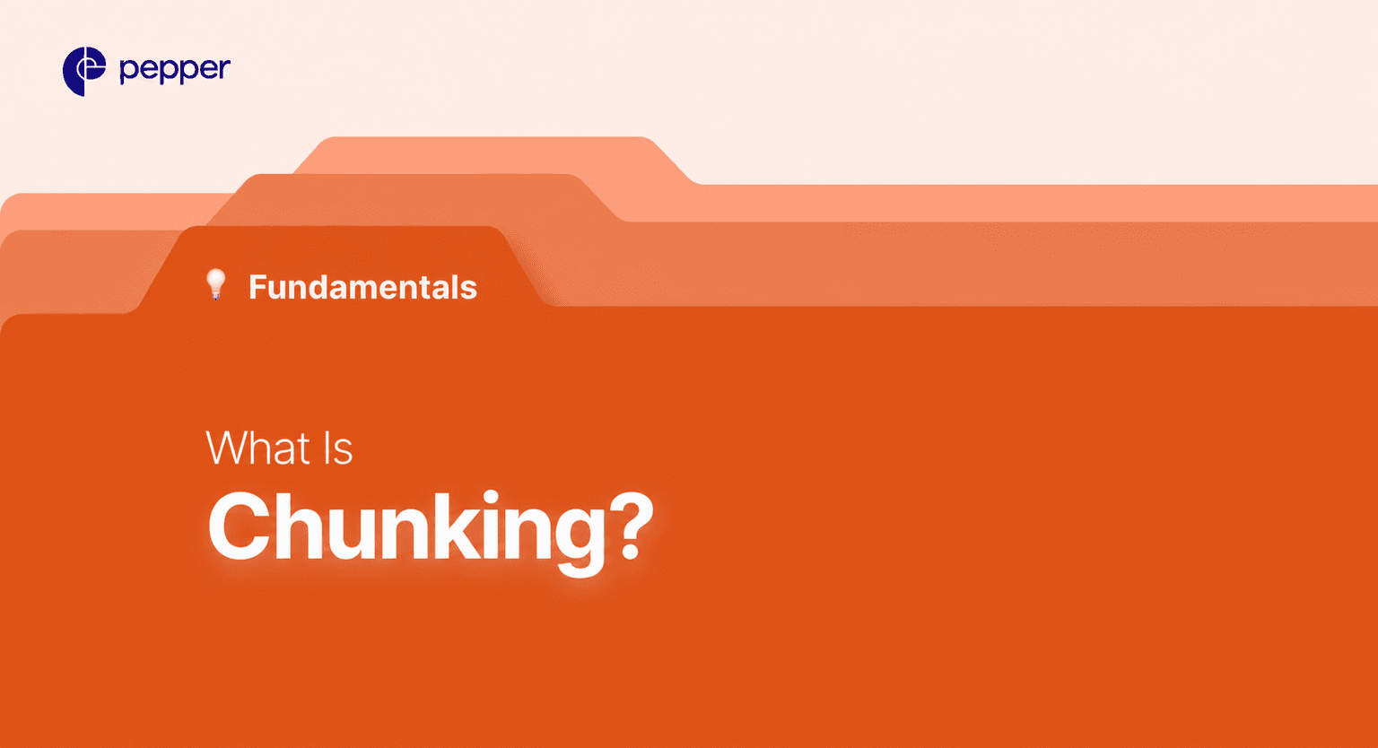 What is Chunking? Breaking Big Documents into Little Pieces