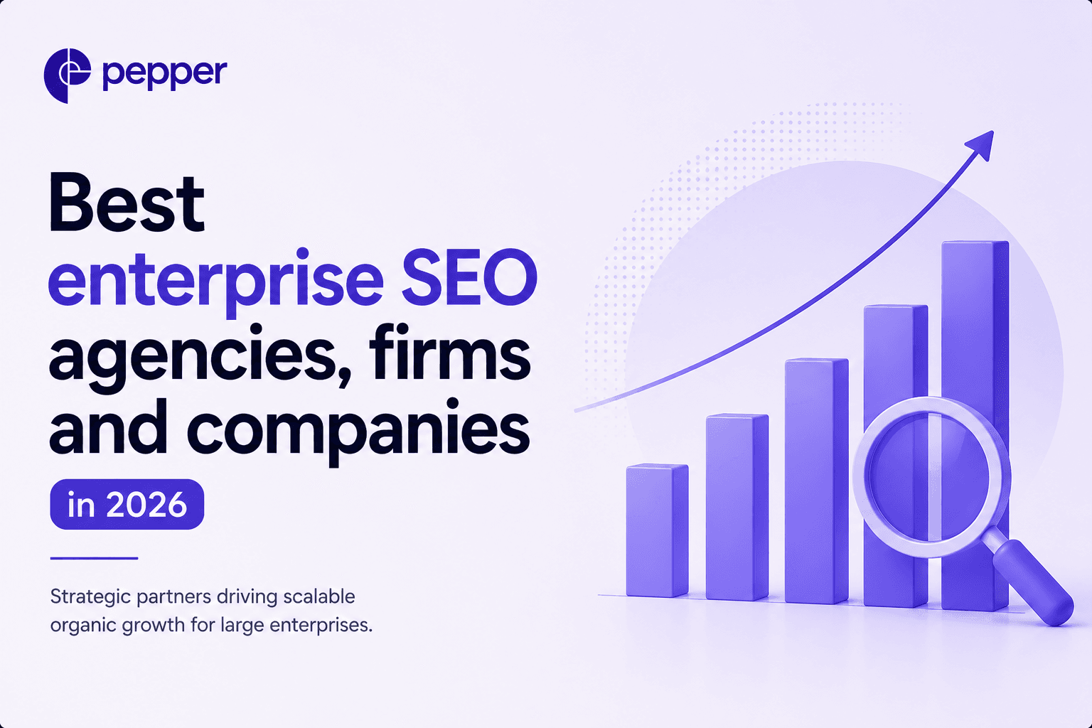 Best enterprise SEO agencies, firms and companies in 2026