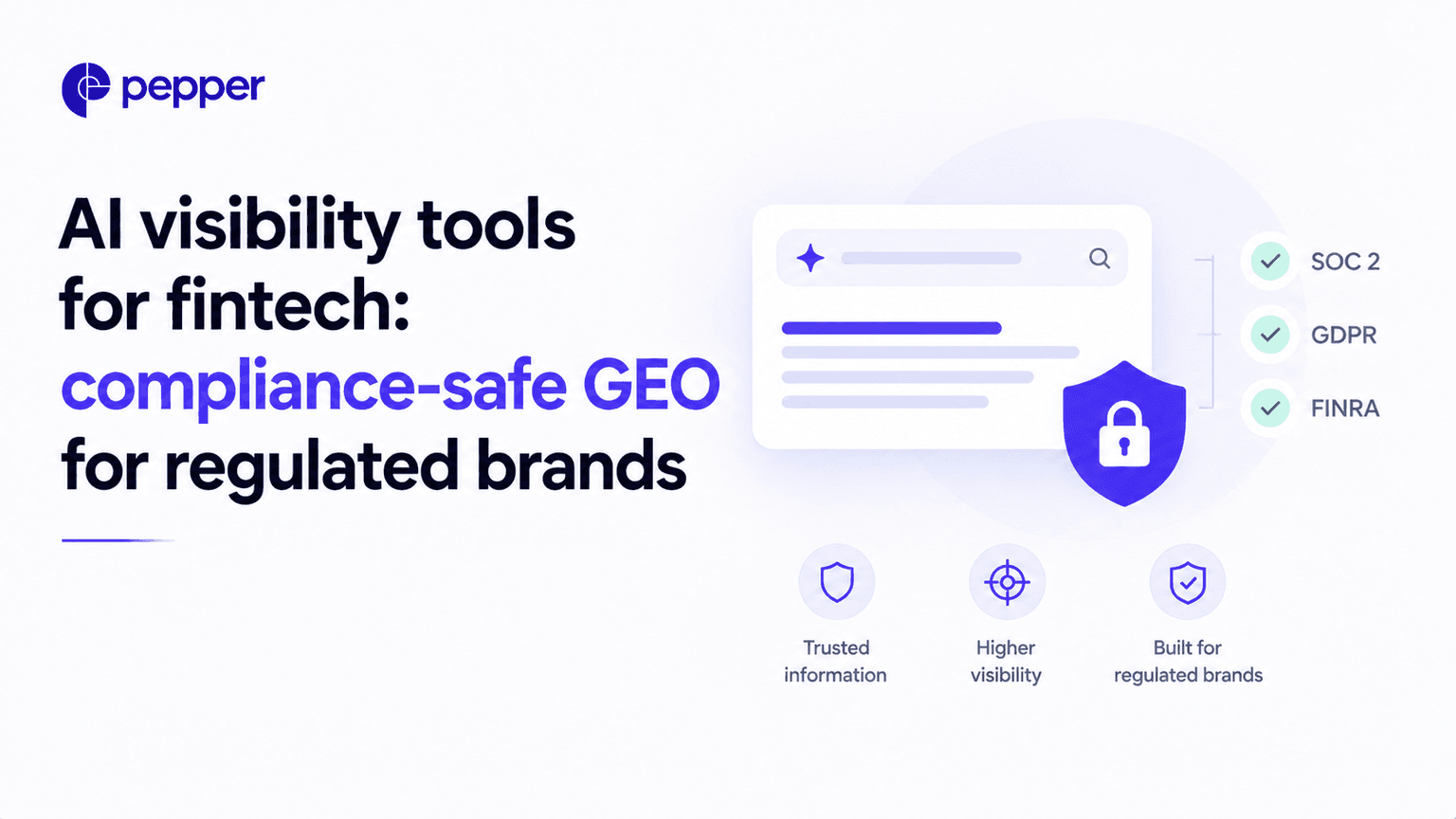 AI visibility tools for fintech: compliance-safe GEO for regulated brands